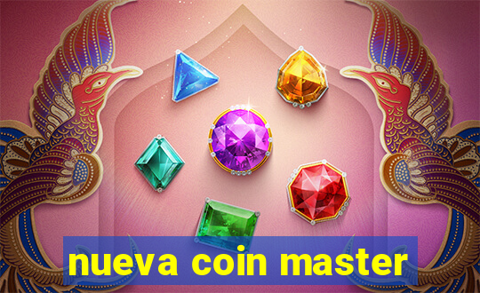 nueva coin master